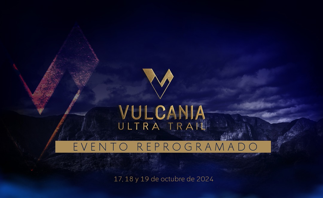 Carrera Vulcania Trail Reprogramada para Octubre 2024